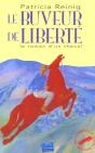 Le Buveur De Liberte ; Le Roman D'Un Cheval - Preview