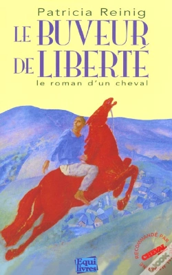 Capa do artigo Le Buveur De Liberte ; Le Roman D'Un Cheval