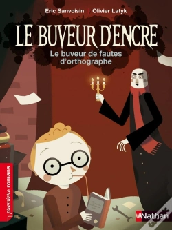Capa do artigo Le Buveur D'Encre : Le Buveur De Fautes D'Orthographe