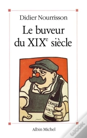 Capa do artigo Le Buveur Du Xixe Siècle