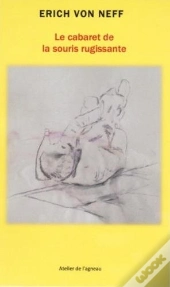 Le Cabaret De La Souris Rugissante