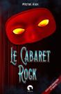 Le Cabaret Rock - Preview