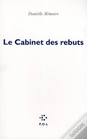 Le Cabinet Des Rebuts