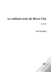 Capa do artigo Le Cabinet Noir De River City