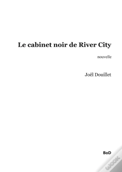 Capa do artigo Le Cabinet Noir De River City