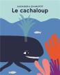 Le Cachaloup - Preview