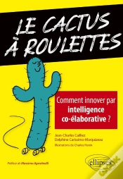 Capa do artigo Le Cactus À Roulettes ; Comment Innover Par Intelligence Co-Élaborative ?