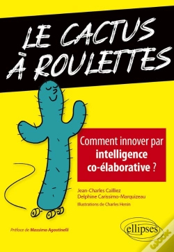 Capa do artigo Le Cactus À Roulettes ; Comment Innover Par Intelligence Co-Élaborative ?