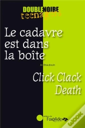 Le Cadavre Est Dans La Boite / Click Clack Death