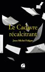 Le Cadavre Récalcitrant - Preview