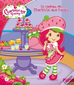 Capa do artigo Le Cadeau De Charlotte Aux Fraises