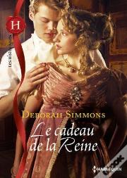 Le Cadeau De La Reine