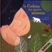 Le Cadeau Des Quatre Saisons