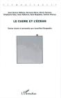Le Cadre Et L'Ecran - Preview