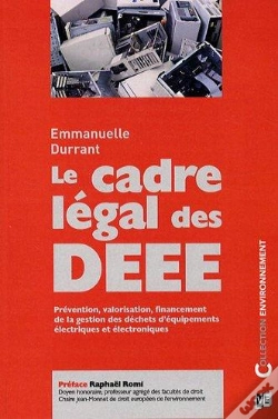 Capa do artigo Le Cadre Légal De La Gestion Des Déchets D'Équipements Électriques-Électroniques ; Deee