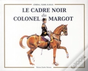 Capa do artigo Le Cadre Noir Du Colonel Margot