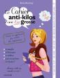 Le Cahier Anti-Kilos D'Une Ex-Grosse - Preview