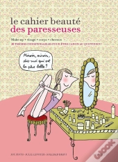 Le Cahier Beauté Des Paresseuses