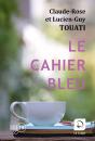 Le Cahier Bleu - Preview