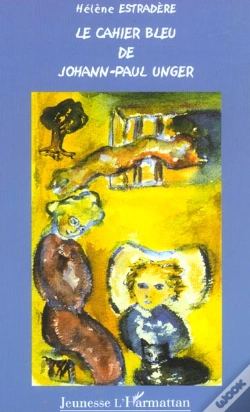 Capa do artigo Le Cahier Bleu De Johann-Paul Unger