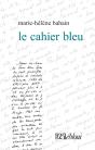 Le Cahier Bleu - Preview