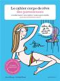 Le Cahier Corps De Reve Des Paresseuses - Preview