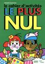 Le Cahier D'Activités Le Plus Nul - Preview