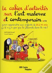 Le Cahier D'Activités Sur L'Art Moderne Et Contemporain...