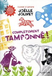 Le Cahier D'Artiste De... Joelle Jolivet