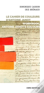 Le Cahier De Couleurs D'Antoine Janot