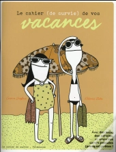 Le Cahier (De Survie) De Vos Vacances