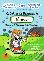 Le Cahier De Vacances De Manu ; 100 Jeux Et Exercices Pour Gagner Des Points Retraite