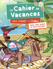 Le Cahier De Vacances Des Madmoizelles 2019