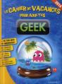 Le Cahier De Vacances, Special Geek ! Edition 2014 - Preview