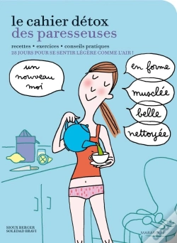 Capa do artigo Le Cahier Detox Des Paresseuses