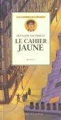 Le Cahier Jaune - Preview