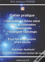Capa do artigo Le Cahier Pratique Interpreter Un Theme Astral