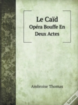 Capa do artigo Le Caid Opera Bouffe En Deux Actes