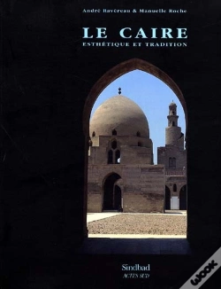 Capa do artigo Le Caire ; Esthétique Et Tradition
