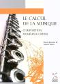 Le Calcul De La Musique ; Composition, Modèles & Outils - Preview
