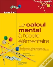 Le Calcul Mental A L'Ecole Elementaire