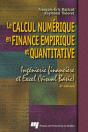 Le Calcul Numerique En Finance Empirique Et Quantitative. Ingenierie Financiere Et Excel (Visual Bas - Preview