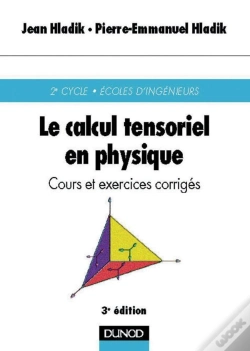 Capa do artigo Le Calcul Tensoriel En Physique : Cours Et Exercices Corrigés (3e Édition)
