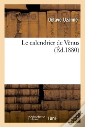 Capa do artigo Le Calendrier De Vénus (Éd.1880)