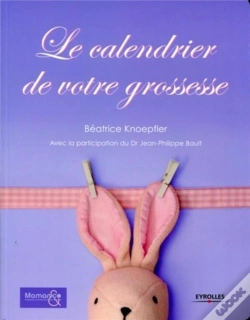 Capa do artigo Le Calendrier De Votre Grossesse