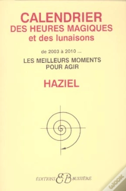 Capa do artigo Le Calendrier Des Heures Magiques ; 2003-2010