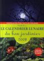 Le Calendrier Lunaire Du Bon Jardinier 2008 - Preview