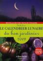 Le Calendrier Lunaire Du Bon Jardinier 2009 - Preview