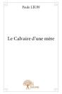 Le Calvaire D?Une Mere - Preview