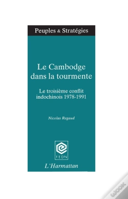 Capa do artigo Le Cambodge Dans La Tourmente ; 3ème Conflit Indochinois